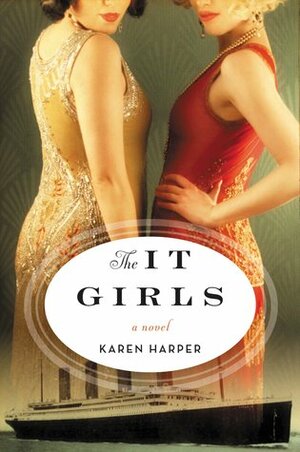 The It Girls by Karen Harper