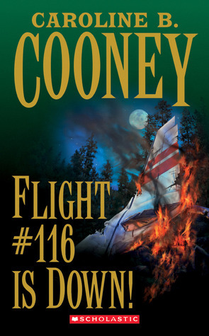 Flight #116 Is Down by Caroline B. Cooney