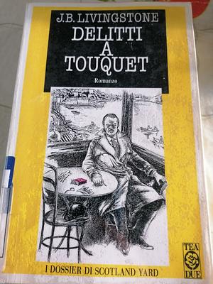 Delitti a Touquet by J. B. Livingstone