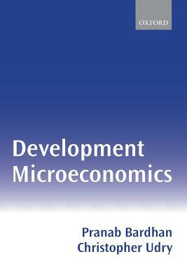 Development Microeconomics by Christopher Udry, Pranab Bardhan