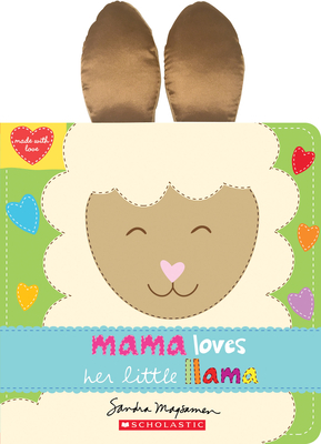 Mama Loves Her Little Llama by Sandra Magsamen