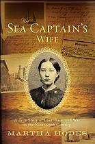 The Sea Captain's Wife: A True Story Of Love, Race, And War In The Nineteenth Century by Martha Hodes