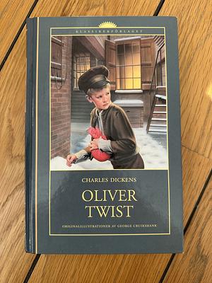 Oliver Twist by Charles Dickens