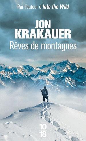 Rêves de montagnes by Jon Krakauer