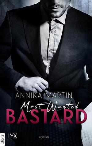 Most Wanted Bastard by Annika Martin