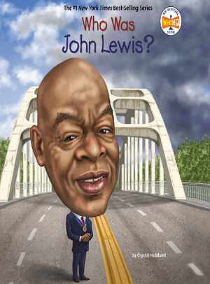 Who Was John Lewis? by Crystal Hubbard, Who HQ