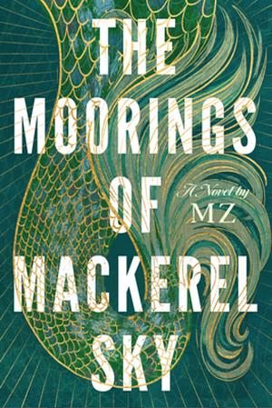 The Moorings of Mackerel Sky by MZ (Choreographer)
