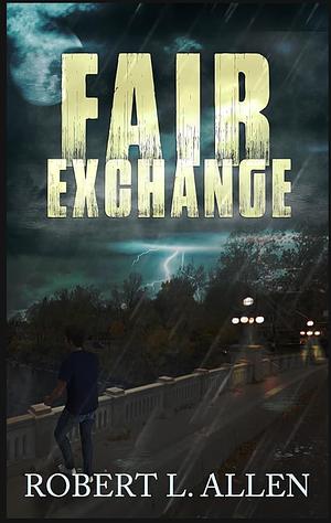 Fair exchange by Robert L. Allen