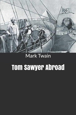 Tom Sawyer Abroad by Mark Twain