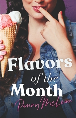 Flavors of the Month by Penny McLean