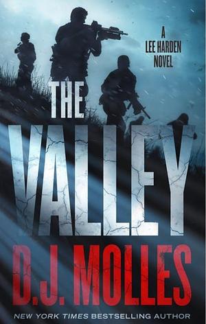 The Valley by D.J. Molles