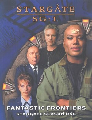 Stargate Sg1 Fantastic Frontiers Season One by James Maliszewski