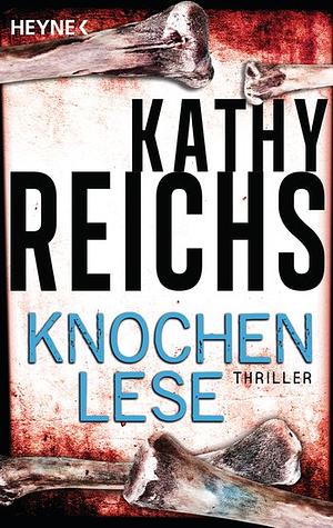 Knochenlese by Kathy Reichs