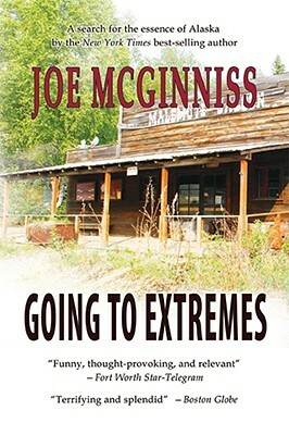 Going to Extremes by Joe McGinniss