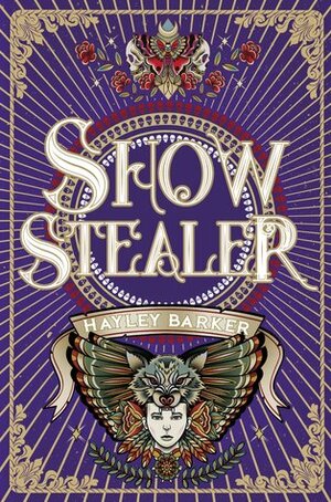 Show Stealer by Hayley Barker
