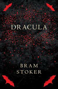 Dracula by Bram Stoker