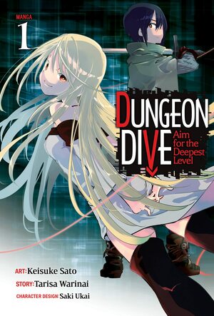 DUNGEON DIVE: Aim for the Deepest Level (Manga) Vol. 1 by Tarisa Warinai, Saki Ukai