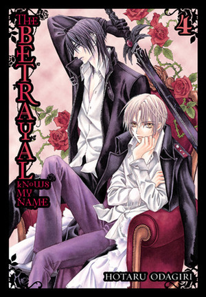 The Betrayal Knows My Name, Volume 04 by Hotaru Odagiri
