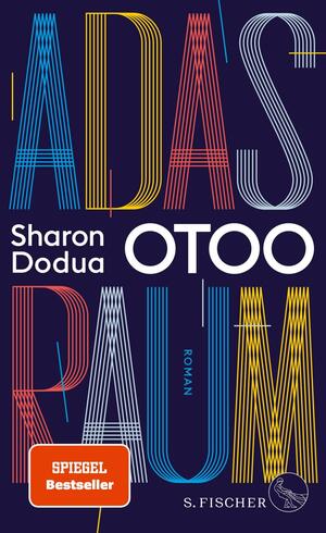Adas Raum by Sharon Dodua Otoo
