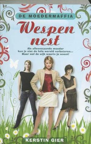 Wespennest by Kerstin Gier