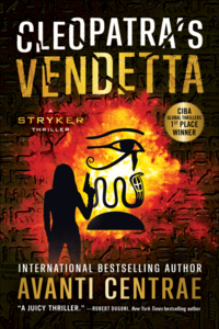 Cleopatra's Vendetta (Stryker, #1) by Avanti Centrae
