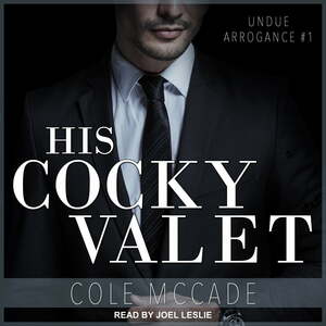 His Cocky Valet by Cole McCade