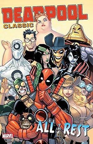 Deadpool Classic Vol. 15: All The Rest by John Layman, Duane Swierczynski, Duane Swierczynski, Stuart Moore