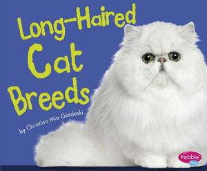 Long-Haired Cat Breeds by Christina MIA Gardeski