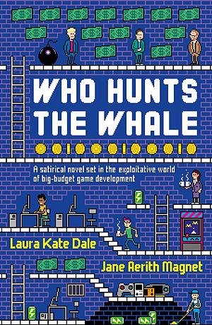 Who Hunts The Whale by Laura Kate Dale, Jane Aerith Magnet