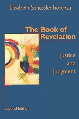 Book of Revelation Second Edit by Elisabeth Schussler Fiorenza, Elisabeth Schussler Fiorenza, Elizabeth Schussler Fiorenza