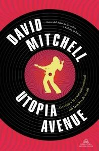 Utopia Avenue by David Mitchell