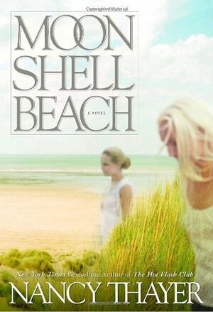 Moon Shell Beach by Nancy Thayer