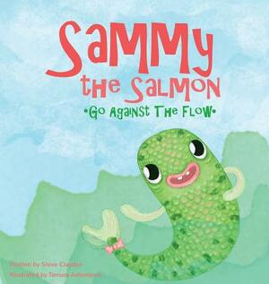 Sammy the Salmon Go Against the Flow by Steve Claydon