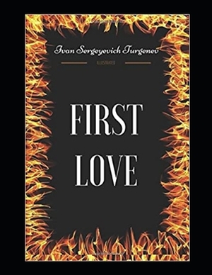 First Love by Ivan Turgenev