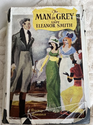The Man in Grey by Lady Eleanor Smith