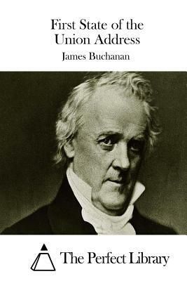 First State of the Union Address by James Buchanan