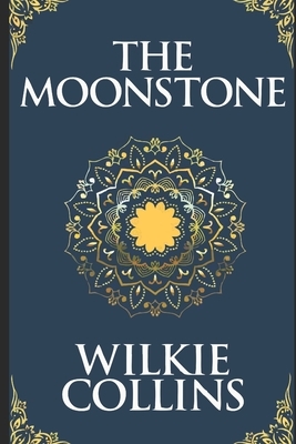 The Moonstone by Wilkie Collins