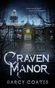 Craven Manor by Darcy Coates