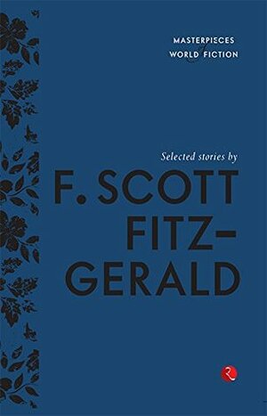Selected Stories by F. Scott Fitzgerald by Terry O’Brien