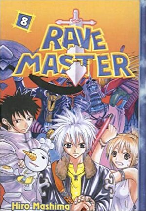 Rave Master, Vol. 08 by Hiro Mashima