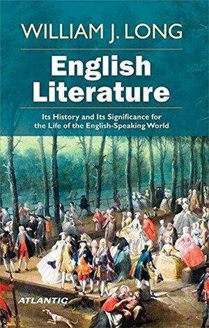 English Literature by William J. Long