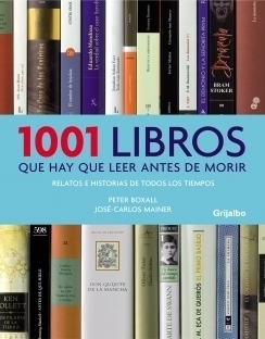 1001 libros que hay que leer antes de morir by Peter Boxall