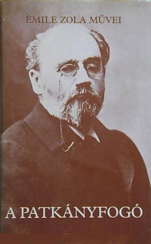 A patkányfogó by Émile Zola, Antal László