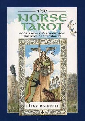 The Norse Tarot: Gods, Sagas and Runes from the Lives of the Viking/Book and Cards by Clive Barrett