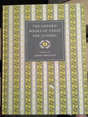 The Oxford Books of Verse for Juniors 4 by James Britton