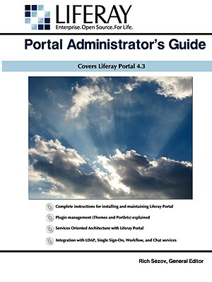 Liferay Administrator's Guide by Rich Sezov