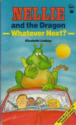 Nellie and the Dragon - Whatever Next? by Elizabeth Lindsay