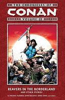 Chronicles of Conan Volume 22 by Owsley, Michael Fleischer, Val Mayerik; John Buscema; Ernie Chan; Bob Camp