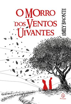 O Morro dos Ventos Uivantes by Emily Brontë