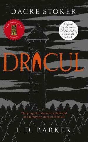 Dracul by J.D. Barker, Dacre Stoker